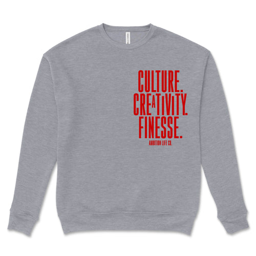 CULTURE. CREATIVITY. FINESSE. CREWNECK SWEATSHIRT